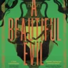 A Beautiful Evil