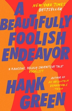 A Beautifully Foolish Endeavor