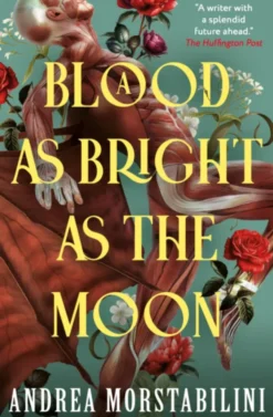 A Blood as Bright as the Moon