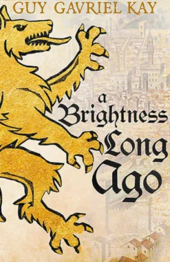 A Brightness Long Ago