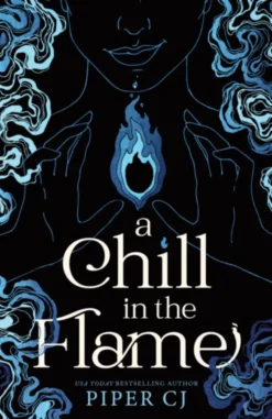 A Chill in the Flame