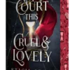 A Court This Cruel and Lovely (svensk utgåva)