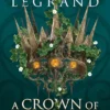 A Crown of Ivy and Glass