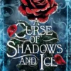 A Curse of Shadows and Ice