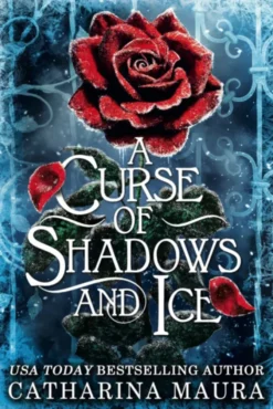 A Curse of Shadows and Ice