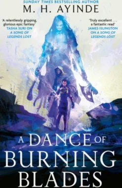 A Dance of Burning Blades