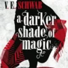 A Darker Shade of Magic