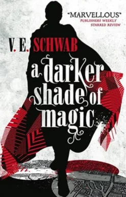 A Darker Shade of Magic