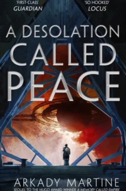 A Desolation Called Peace