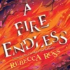 A Fire Endless