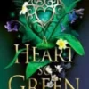 A Heart So Green