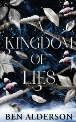 A Kingdom of Lies