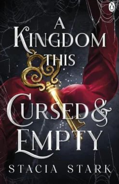 A Kingdom This Cursed and Empty