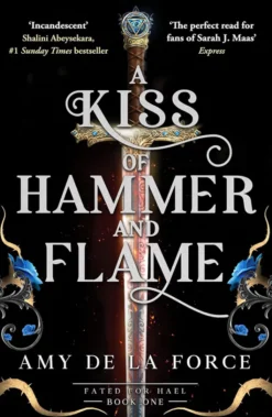 A Kiss of Hammer and Flame