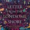 A Letter from the Lonesome Shore
