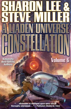 A Liaden Universe Constellation Volume 6