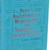 Alice's Adventures in Wonderland & Through the Looking-Glass