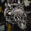 A Light in the Flame