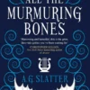 All the Murmuring Bones