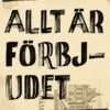 Allt är förbjudet