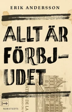 Allt är förbjudet