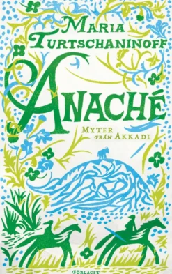 Anaché - Myter från Akkade
