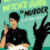 An Amateur Witch's Guide to Murder