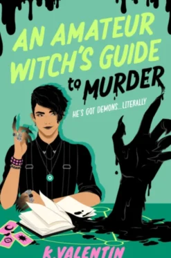 An Amateur Witch's Guide to Murder