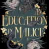 An Education in Malice