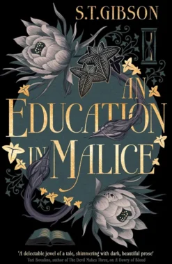 An Education in Malice