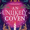 An Unlikely Coven