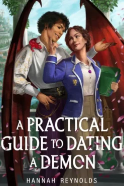 A Practical Guide to Dating a Demon