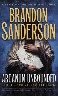 Arcanum Unbounded: The Cosmere Collection