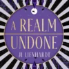 A Realm Undone