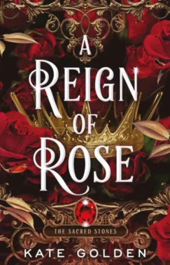 A Reign of Rose