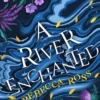 A River Enchanted