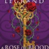A Rose of Blood and Binding