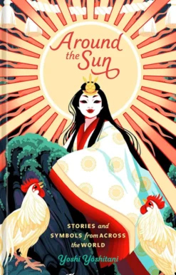 Around the Sun - Stories and Symbols from Across the World