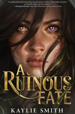 A Ruinous Fate