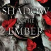 A Shadow in the Ember