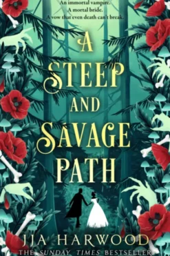 A Steep And Savage Path