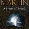 A Storm of Swords Part 1: Steel and Snow