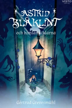 Astrid Blåklint och himlanycklarna