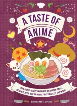 A Taste of Anime - Cook Iconic Recipes