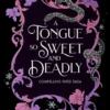 A Tongue so Sweet and Deadly