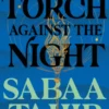A Torch Against the Night
