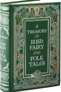 A Treasury of Irish Fairy and Folk Tales