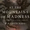At the Mountains of Madness: And Other Tales of Weird Science