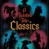 A Twisted Tale: Classics Box Set