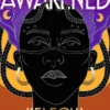 Awakened